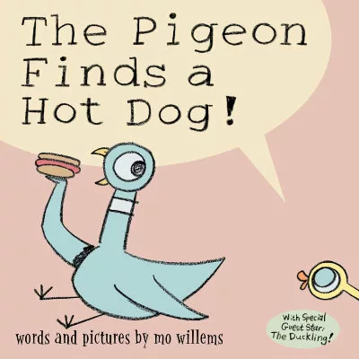 Picture book - Pigeon Finds a Hot Dog!